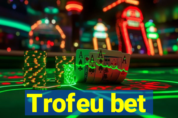 Trofeu bet